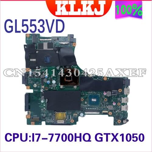 KLKJ GL553VD For ASUS GL553V GL553E GL553VW Laptop Motherboard GL553VD Mainboard I7-7700HQ GTX1050 Test Original Motherboard