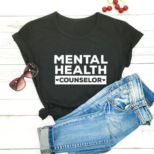 Mental Counseling Shirt 100%Cotton Print Women Tshirts Casual O-Neck Women Mental Awareness Shirt Mental Health Counselor Gift