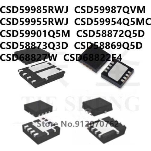 10PCS CSD59985RWJ CSD59987QVM CSD59955RWJ CSD59954Q5MC CSD59901Q5M CSD58872Q5D CSD58873Q3D CSD58869Q5D CSD68827W CSD68822F4