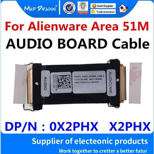 New original Laptops AUDIO BOARD Cable For Dell Alienware Area 51M Area 51m DDQ70 AUDIO BOARD Cable DC02C00J800 0X2PHX X2PHX