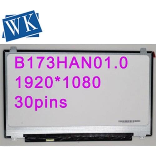 Free shipping B173HAN01.0 N173HCE-E31 LTN173HL02 LP173WF4 SPF1 SPF5 Laptop lcd screen 1920*1080 edp 30pins IPS