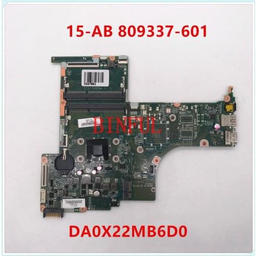 For HP 15-AB DA0X22MB6D0 X22 Laptop motherboard With A8-7410 CPU 809337-601 809337-001 100% full Tested