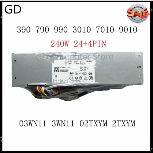 GD Original PSU For Dell 390 790 990 3010 7010 9010 240W Power Supply 03WN11 3WN11 02TXYM 2TXYM L240AS-00 H240AS-00