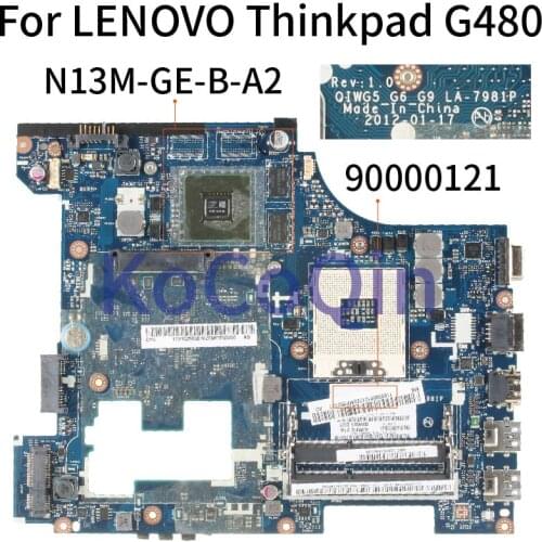 KoCoQin Laptop motherboard For LENOVO Thinkpad G480 GT610M 1GB 15' Mainboard 90000121 QIWG5 G6 G9 LA-7981P SLJ8E N13M-GE-B-A2