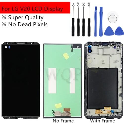 Super quality lcd For LG V20 LCD Display VS995 VS996 LS997 H910 Touch Screen Digitizer Assembly With Frame Repair Parts