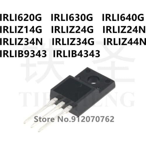 10PCS IRLI620G IRLI630G IRLI640G IRLIZ14G IRLIZ24G IRLIZ24N IRLIZ34N IRLIZ34G IRLIZ44N IRLIB9343 IRLIB4343 TO-220F