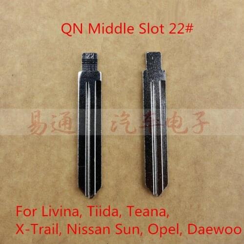 QN Middle Slot 22# For Livina, Tiida, Teana, X-Trail, Nissan Sun, Opel, Daewoo NO.22 Key Blade Blank Remote Car Key Replacement