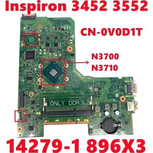CN-0V0D1T 0V0D1T V0D1T Mainboard For Dell Inspiron 3452 3552 Laptop Motherboard 14279-1 896X3 With SR2KL N3710 DDR3 100% Tested