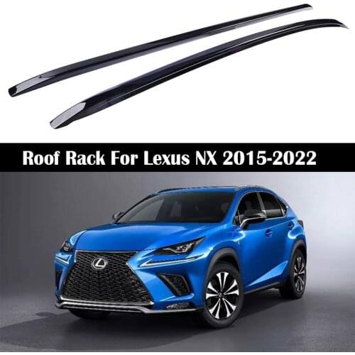 Roof Rack For Lexus NX200 NX200T NX300 NX300h NX350 NX350H 2015-2022 Rails Bar Luggage Carrier Bars top Cross Racks Rail Boxes