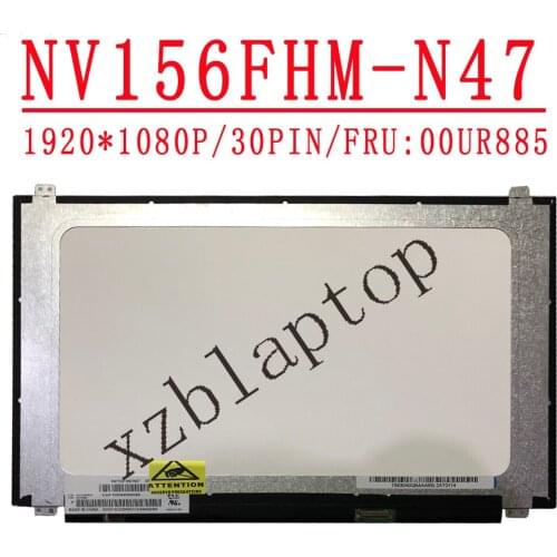 15.6''inch NV156FHM-N47 ForLenovo FRU: 00UR885 Laptop LED LCD Screen 15.6" 30Pin FHD 1920X1080 Replacement IPS Screen