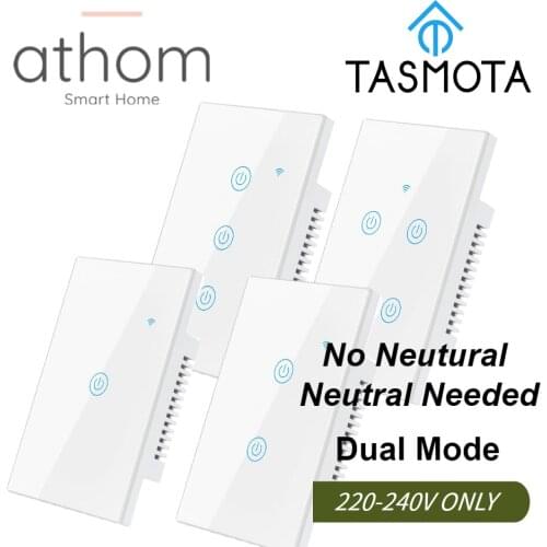 ATHOM US Switch Pre Flashed Tasmota WiFi Switch Touch key 1/2/3/4 Gang No Neutral and Neutral Needed Both 220-240V