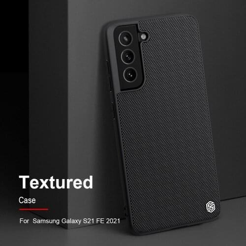 Nillkin For Galaxy S21 FE 2021Textured Case Nylon Fiber case Explore back cover Non-slip durable business fit