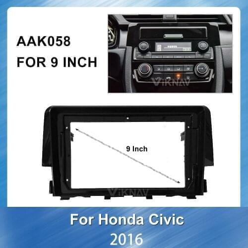 9 Inch 2din Car DVD Plastic Frame Fascia for Honda Civic 2016 Car Dvd GPS Navigation Fascia Panel In-dash Mount Installation