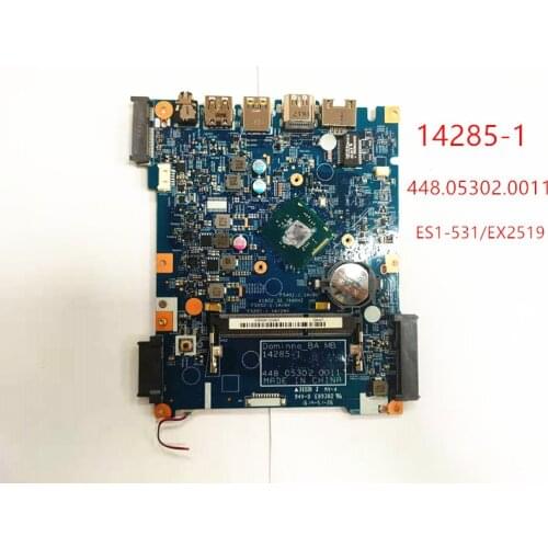 For Acer aspire ES1-531/EX2519 motherboard cpu onboard N3700 14285-1 448.05302.0011 100% well working