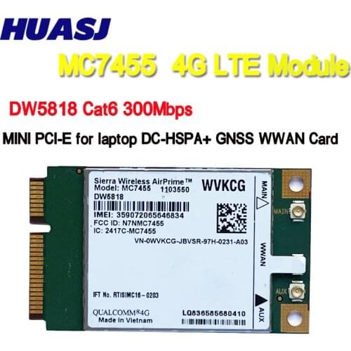 HUASJ MC7455 DW5818 WVKCG LTE 4G Card mini PCI-E FDD-LTE 4G Module Cat6 for Dell laptop WWAN Card