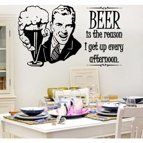 Large Beer Is The Reason I Get Up Every Afternoon Wall Decal Funny Wine Bar Pub Kitchen Wall Sticker Vinyl Decor