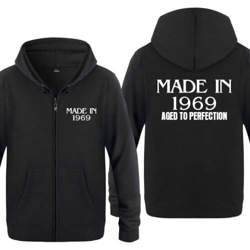 MADE IN 1969 Aged To Perfection Creative Birthday Gift Hoodies Men Mens Fleece Zipper Jackets Cardigans Hooded Sweatshirts Coat