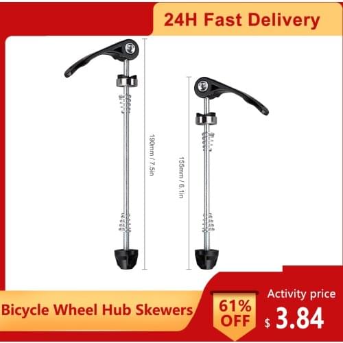 Bicycle Wheel Hub Skewers Quic Release Road Bike MTB Wheel Hub Front Rear Skewers 155/190mm Skewers Clip Lever Axle Bike Parts
