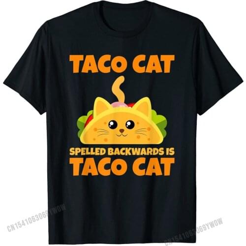 Tacocat Spelled Backwards Taco Cat Cinco De Mayo Shirt Gift New Design Men Top T-shirts Summer Tops Tees Cotton Funny