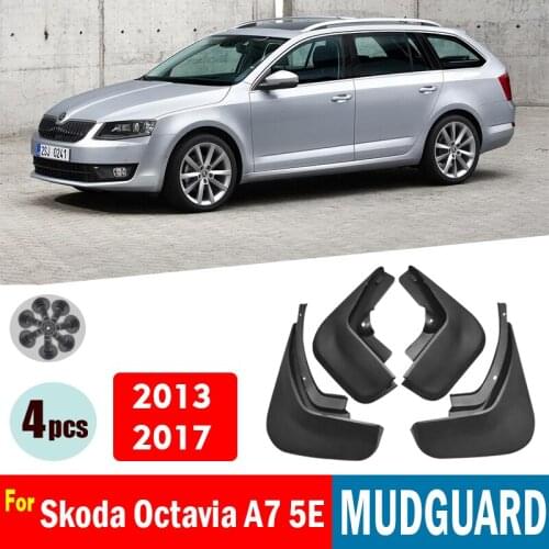 FOR Skoda Octavia A7 5E 2013-2017 Mudguards Fender Mud Flap Guards Splash Mudguard Car Accessories Auto Styline Front Rear 4pcs