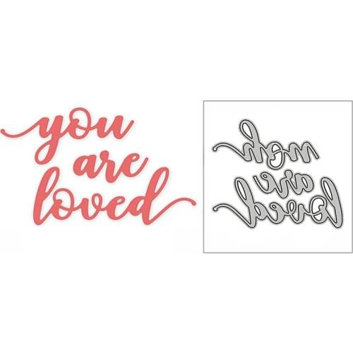 New You Are Loved Words Phrase 2020 Metal Cutting Dies for DIY Scrapbooking and Card Making Decorative Embossing Craft No Stamps