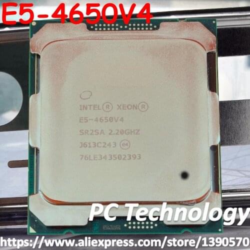 Original Intel Xeon QS Version Processor E5 4650V4 2.20GHz 35M 14-CORES 14NM E5-4650V4 LGA2011-3 105W E5-4650 V4 E5 4650 V4