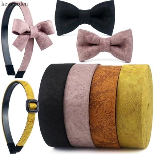 Kewgarden 50mm 25mm 16mm Suede Fabric Layering Cloth Ribbons Handmade Tape DIY Bowtie Satin Ribbon Clothing Accessories 4m / lot