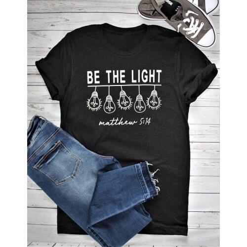 Casual Unisex Gift Holiday Grunge Tops Party T Shirt BE THE LIGHT T-shirt Light Bulb Graphic Funny Women Fashion Christian Tees