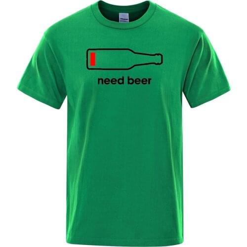 Need Beer, I'M Almost Out Of Power Print Mans Tshirt Oversize Fashion T-Shirt Round Neck Tops Summer Comfortable Man T Shirts