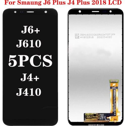 5PCS Original 6.0'' For Samsung Galaxy J4+ 2018 J4 Plus J415 J415F J410 J6 Prime J6 Plus 2018 J610 LCD Display Touch Screen