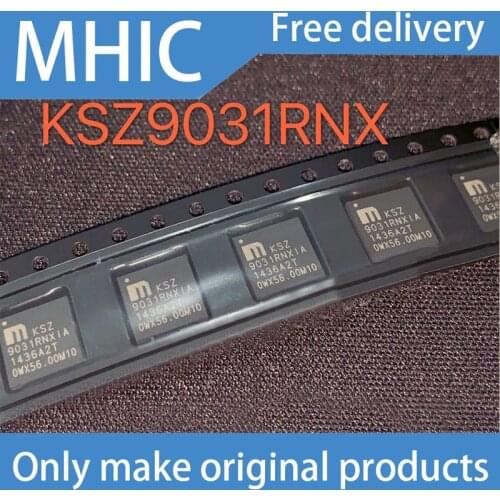 1PCS/LOT brand new original imported KSZ9031RNXCA KSZ9031RNXC Ethernet chip IC patch QFN 100% original