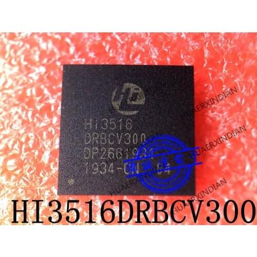 New Original Hi3516DRBCV300 Hi3516DV300 4M HI3516