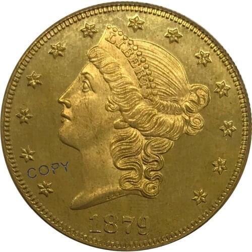 S 1879 United States 20 Twenty Dollars Liberty Head Double Eagle with motto Gold coin Brass Collectibles Copy Coin