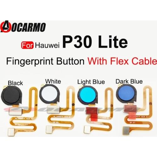 For Huawei P30 Lite Fingerprint Home Button Touch ID Sensor Flex Cable Replacement Repair Parts