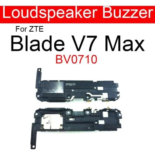 Loudspeaker Ringer For ZTE Blade V7 Max BV0710 Loud Speaker Sound Buzzer Ringer Flex Cable Replacement Part
