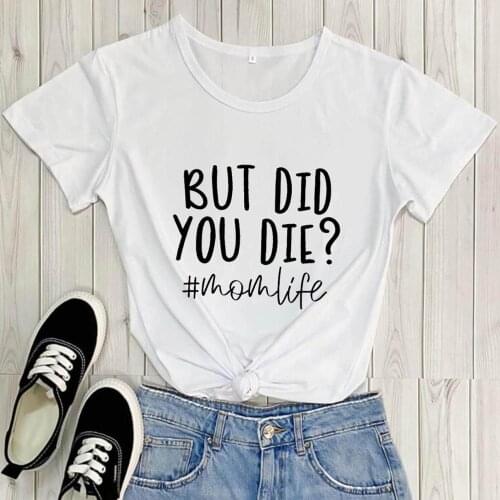 But Did Momlife Printed 100%Cotton Summer Womens T Shirt Mothers Day Gift Mom Life O-Neck Pullover Short Sleeve Tops Mom Gift