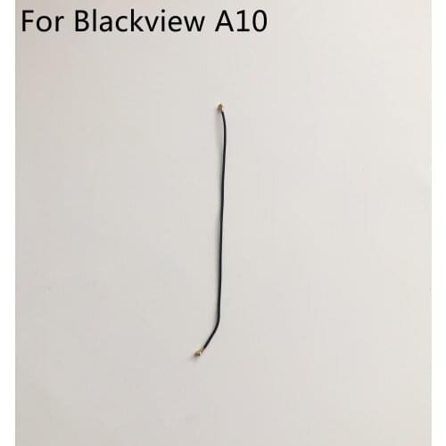 Original Used Phone Coaxial Signal Cable For Blackview A10 MT6580A Quad core 5.0''HD 1280x720 Free Shipping + Tracking Number