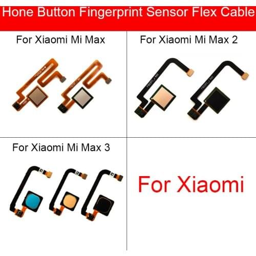 Home Button Fingerprint Sensor Flex Cable For Xiaomi Max 2 3 Menu Return Touch Sensor Flex Ribbon Repair Parts Replacement