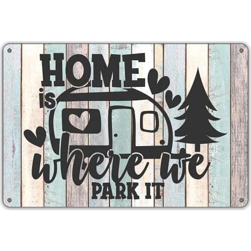Where We Park It Metal Tin Sign Wall Decor Farmhouse Rustic Camping Signs with Sayings for Home Decor Camper(Wooden Style)