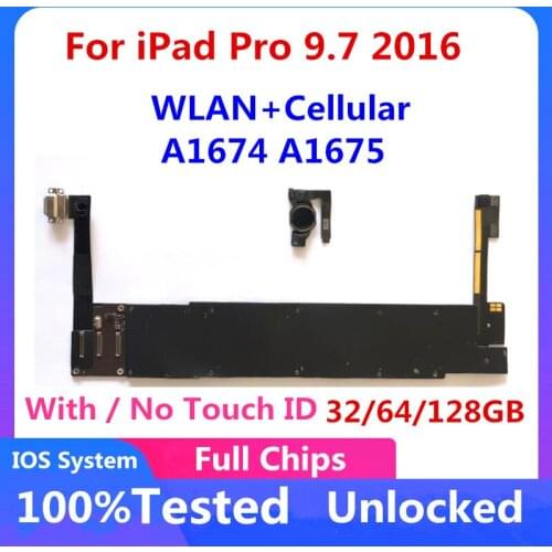 Clean iCloud WLAN+Cellular A1674 A1675 For iPad Pro 9.7 2016 Motherboard Unlocked Logic Board With IOS System Full Chips Good Wo