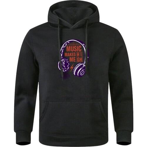 Man Music Makes Me High Hooded Clothing 2020 Keep Warm Autumn Winter Sweatshirts Fashion Harajuku Hoodies Streetwear Casual Tops