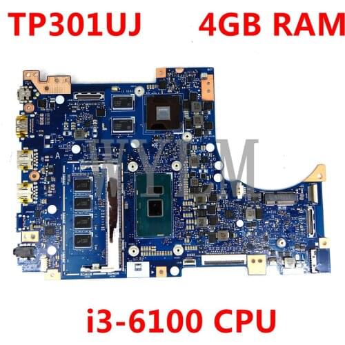 TP301UJ i3-6100CPU 4GB RAM motherboard For ASUS TP301UJ TP301U TP301 Laptop mainboard Tested free shipping