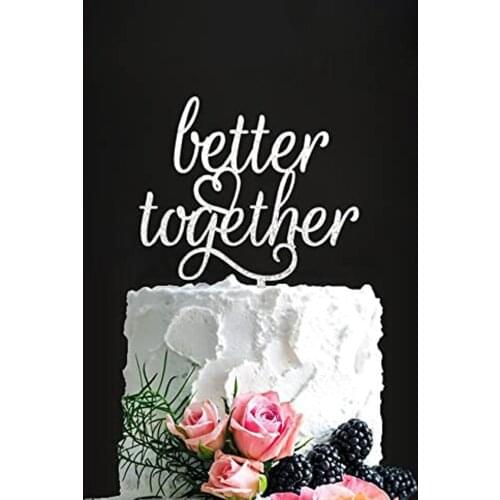 Better Together Wedding Cake Topper Mirror Gold Glitter Sliver For Anniversary Wedding Decor Engagement Party Baking Supplies