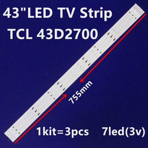 755MM 3PCS LED backlight strip for 43”TV TCL 43D2700 1.109.0000000150 LC430DUY-SHA1 tv Artel 43A9000 43HR332M07A0