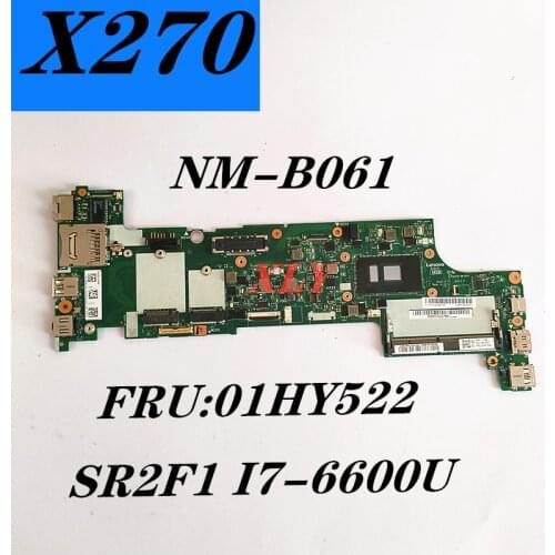SR2F1 I7-6600U for Lenovo Thinkpad X270 notebook mother board NM-B061 motherboard DDR4 100% complete test free shipping