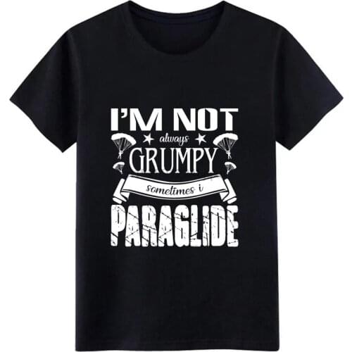 Grumpy paraglid ing shirt t shirt Customized cotton S-3xl Standard Sunlight New Style Spring Letter shirt