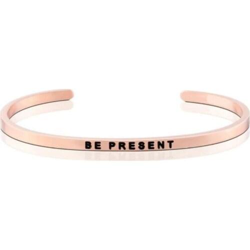 4mm Be Present Rose Gold 2021 New Trend Quotes Mantra Bracelets 316L Stainless Steel Open Cuff Bangle Inspirational Jewelry