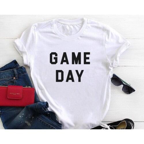 Game Day Letters Print Women T shirt Cotton Casual Funny Shirt For Lady Top Tee Tumblr Hipster Drop Ship NEW-39