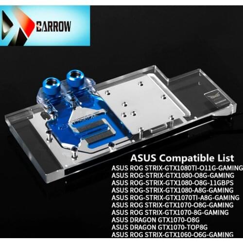 Barrow GPU water cooling block ASUS GTX 1080TI / 1080/1070/1060 ASUS ROG LRC RGB lighting full coverage BS-ASS1080T-PA