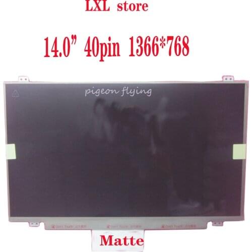 T420 LCD screen for Thinkpad laptop 14.0" 40pin Matte HD 1366*768 FRU 04W0476 93P5687 93P5697 04W3330 04W3651 93P5691 LPW140H2